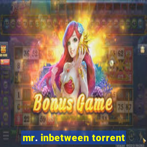 mr. inbetween torrent